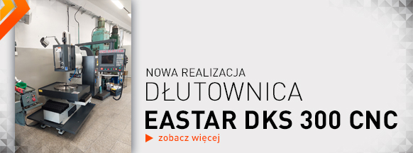 Dłutownica do rowków - EASTAR DKS 300 CNC